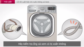 Cách sửa máy giặt LG lỗi OE đơn giản ngay tại nhà 